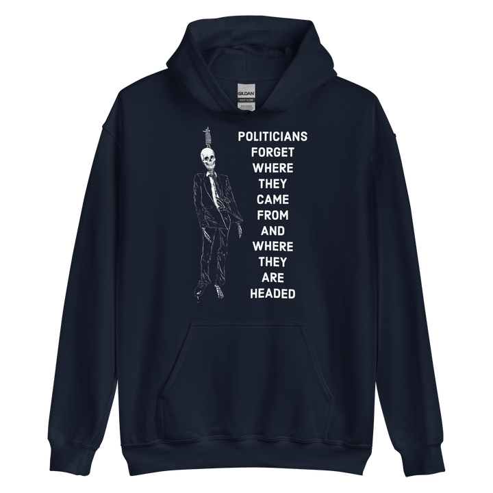 Politicians Forget 22 v1 hoodie