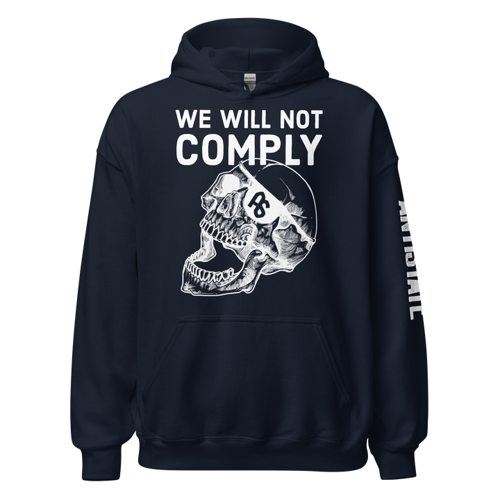 We Will Not Comply v1 hoodie
