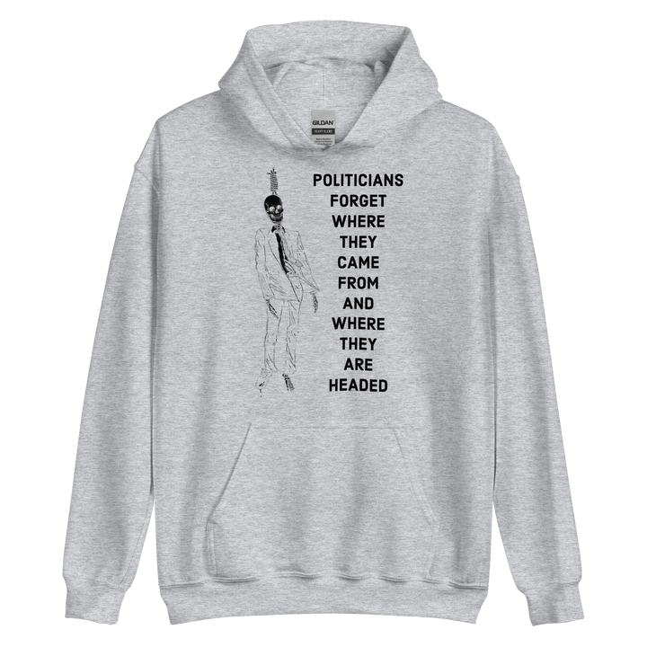 Politicians Forget 22 v1 hoodie