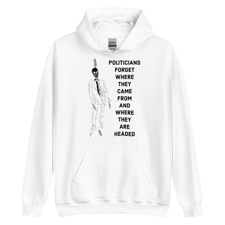 Politicians Forget 22 v1 hoodie