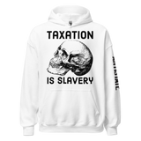Taxation is Slavery v1 hoodie