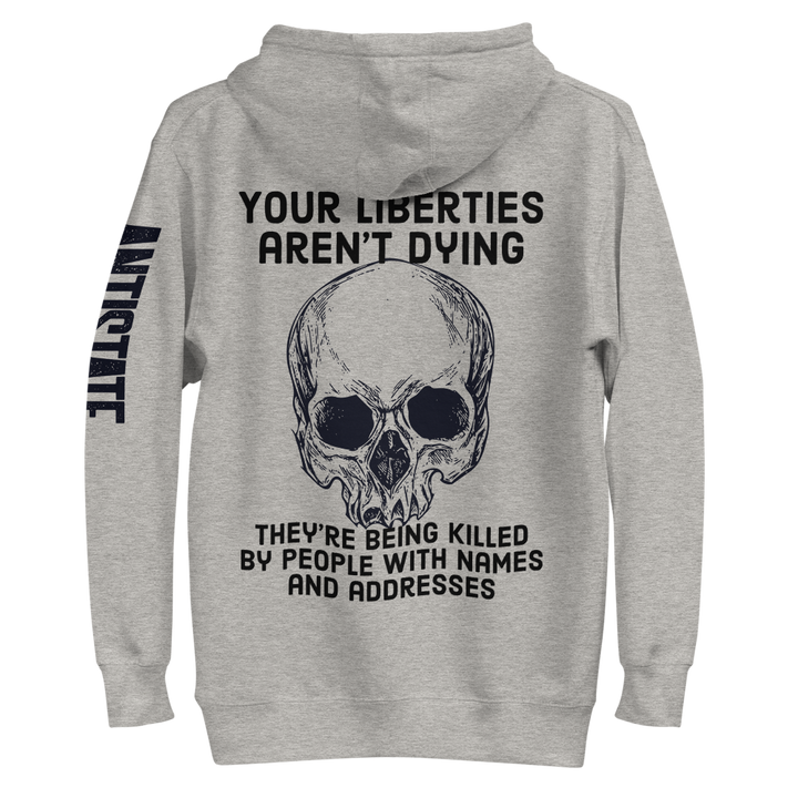 Liberties Aren't Dying OG v2 premium hoodie