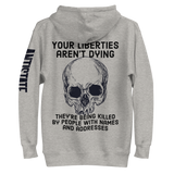 Liberties Aren't Dying OG v2 premium hoodie