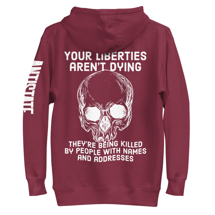 Liberties Aren't Dying OG v2 premium hoodie
