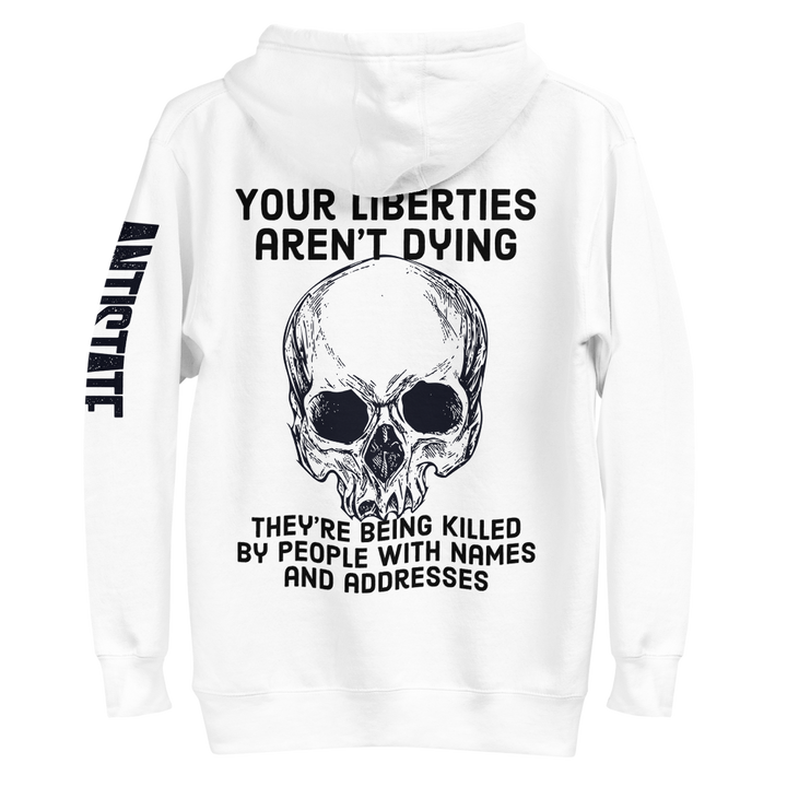 Liberties Aren't Dying OG v2 premium hoodie
