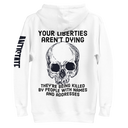 Liberties Aren't Dying OG v2 premium hoodie