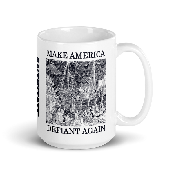 make america defiant again 15 oz mug