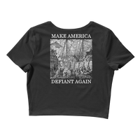 Make America Defiant Again v2 women's crop t-shirt