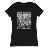 Make America Defiant Again v1 women’s fitted t-shirt